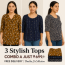 3 Stylish Tops Combo @ Just ₹699/-